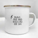 Smaltovaný hrnek Camper  Brave, free and wild like the sea