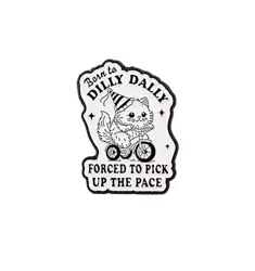 Pin –dilly dally  kočka