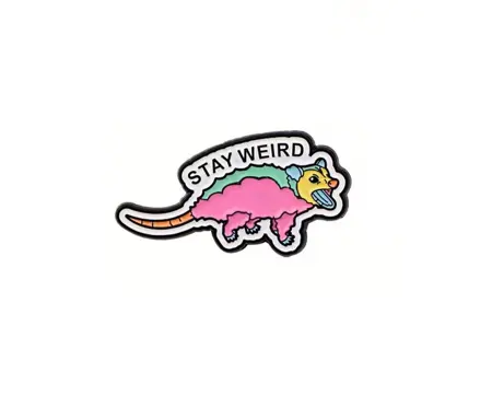 Pin – "stay weird"  Vačice