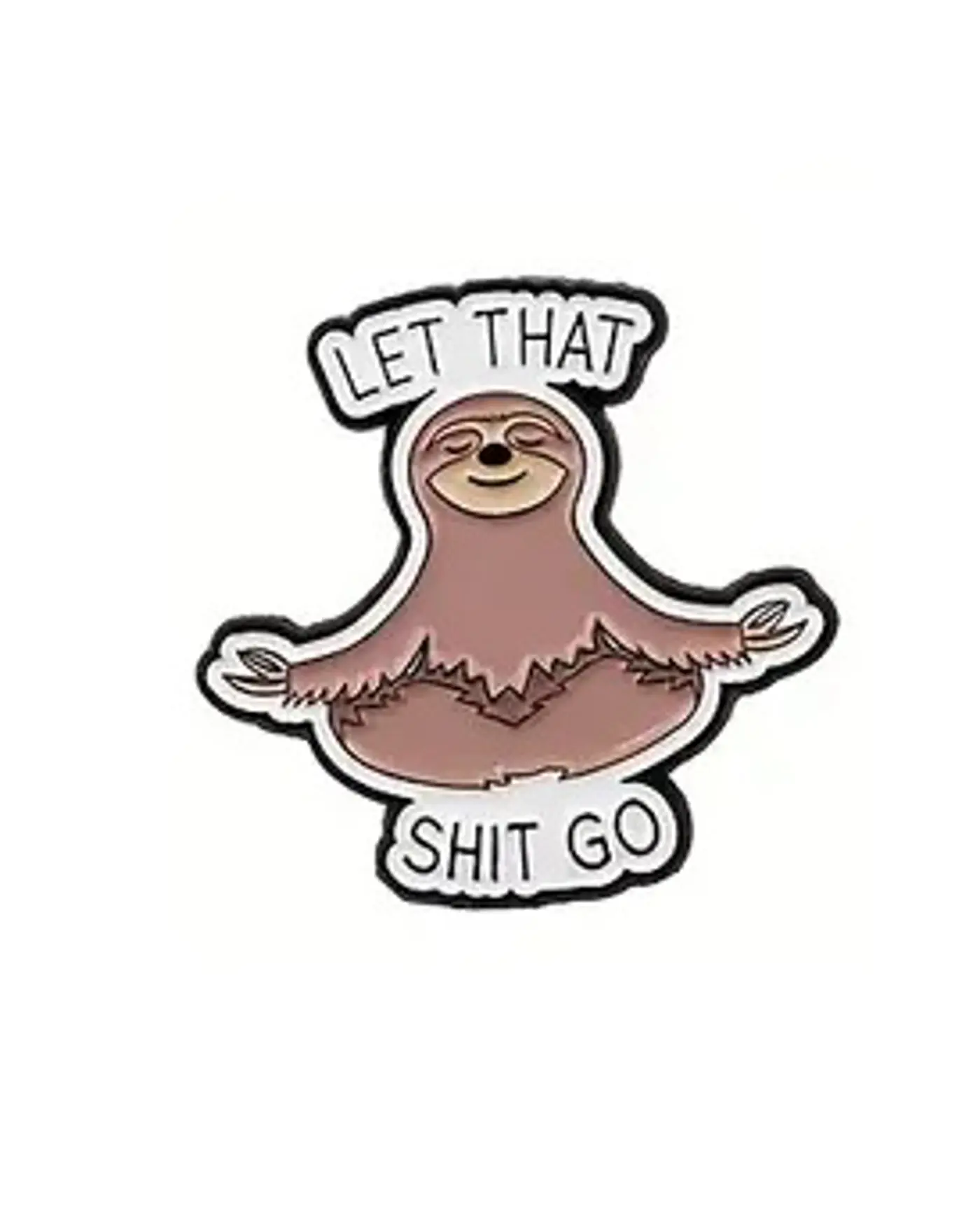 Pin – Let That Shit Go - fotografie 1